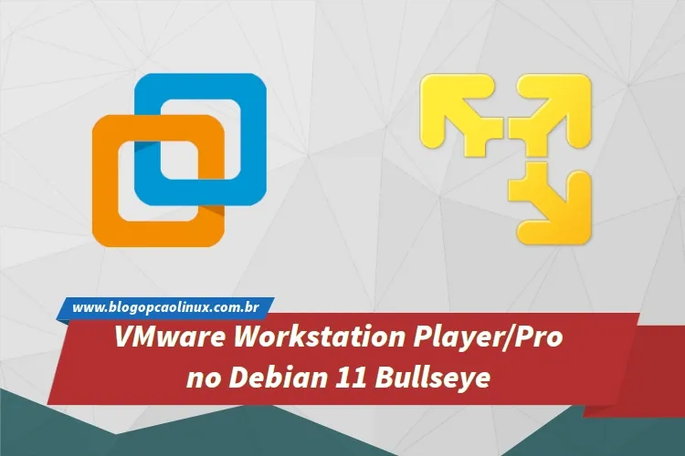 Como instalar o VMware Workstation Player ou Pro no Debian 11 Bullseye