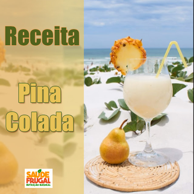 RECEITA FRUGAL - PINA COLADA