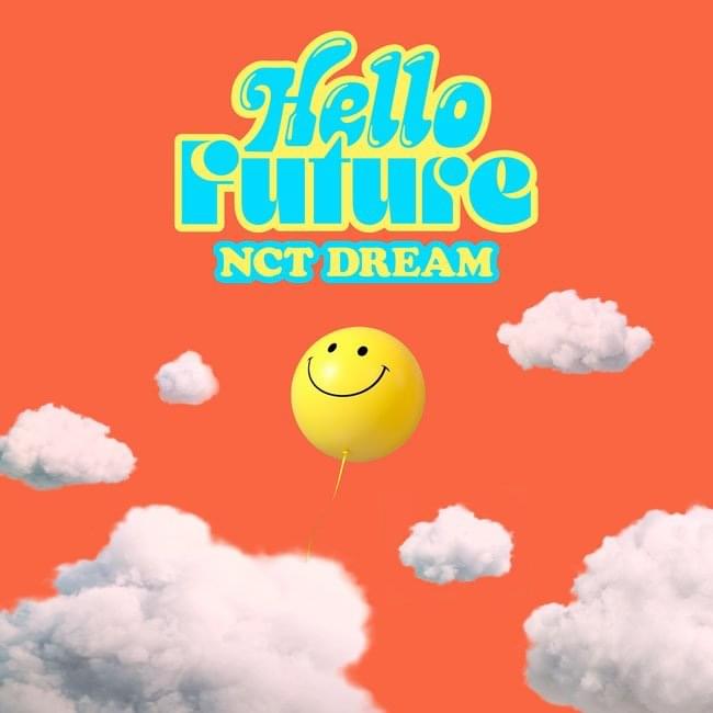 Nct romanized dream future hello lyrics NCT DREAM