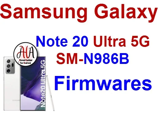 Samsung Galaxy Note 20 Ultra 5G SM-N986B Firmware