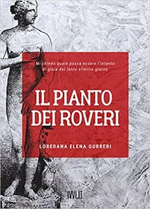 Il pianto dei roveri