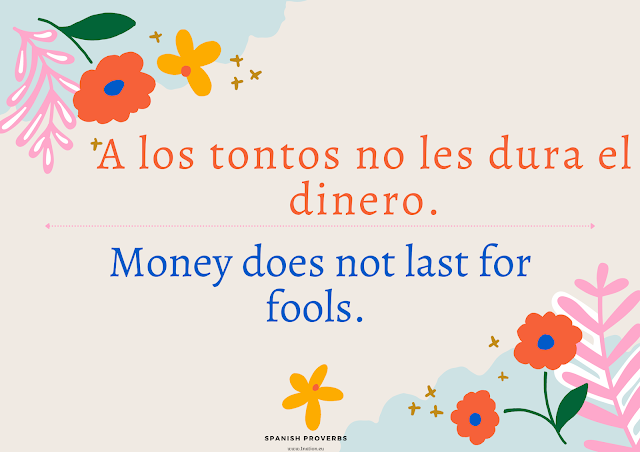 Spanish Proverb Translated
