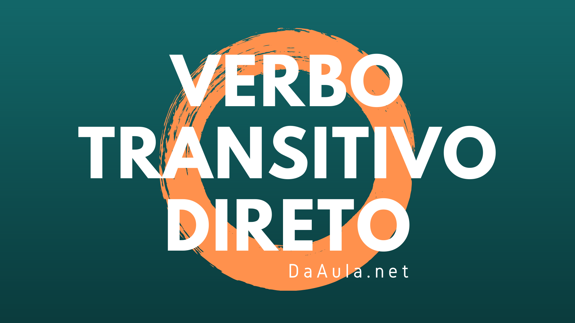 Língue Portuguesa: O que é Verbo Transitivo Direto