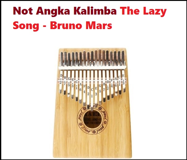 Not Angka Kalimba The Lazy Song Bruno Mars