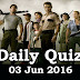 Daily Current Affairs Quiz - 03 Jun 2016