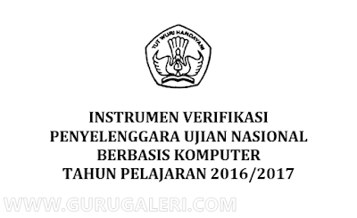 akan dilaksanakan di beberapa sekolah yang sudah memenuhi kriteria verifikasi minimum pel Surat Pernyataan Kesiapan Mengikuti UNBK serta Instrument Verifikasi UNBK Tahun Ajar 2016/2017