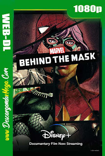 Marvel Detrás de la Máscara (2021) HD 1080p Latino