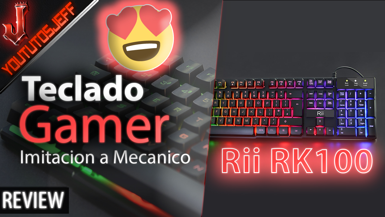 El Mejor Teclado Gamer Barato - Imitación a teclado mecánico en español - Rii RK100