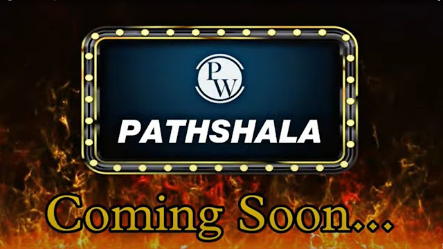 Physicswallah Pathshala Coming Soon