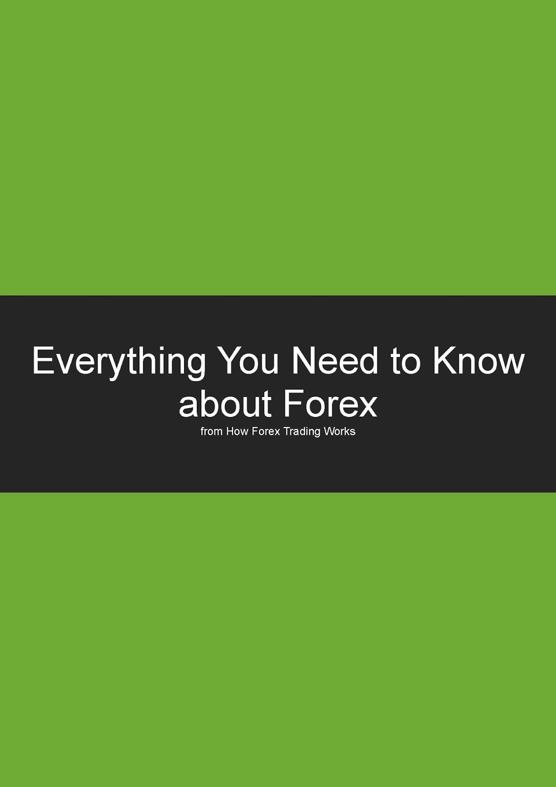 What to know about forex