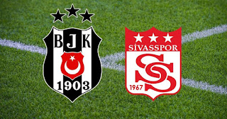 Beşiktaş - Sivasspor Beşiktaş - Sivasspor
