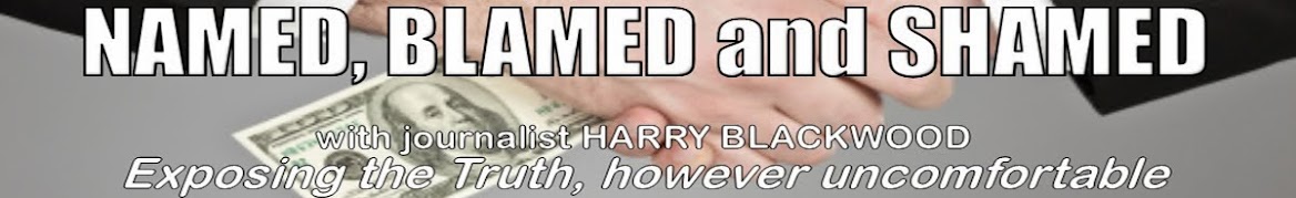 NAMED, BLAMED and SHAMED with Harry Blackwood