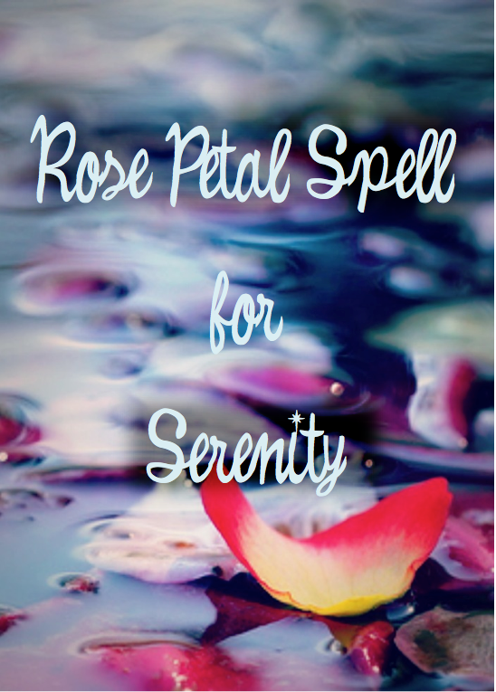 Rose Petal Spell for Serenity