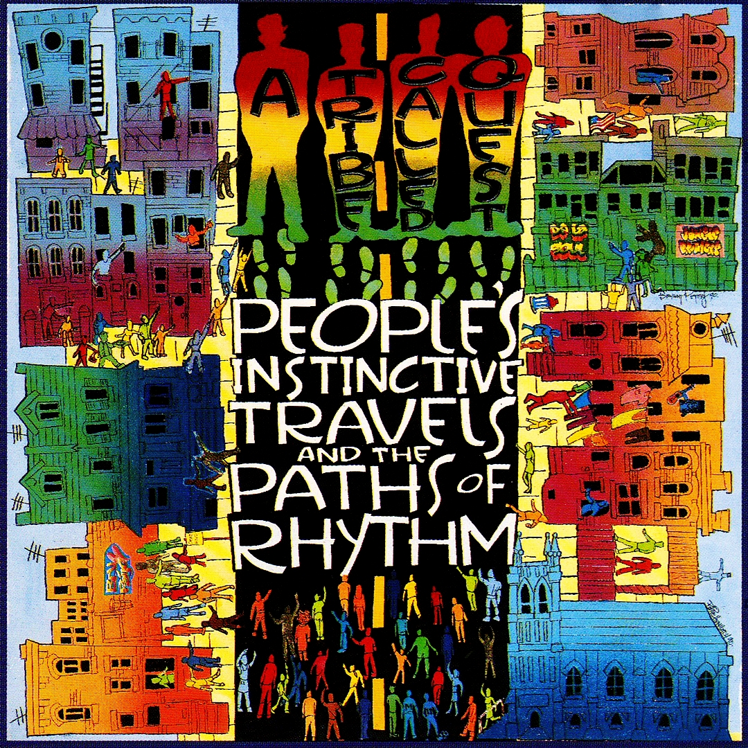 A Tribe Called Quest People's Instinctive Travels & The Paths of