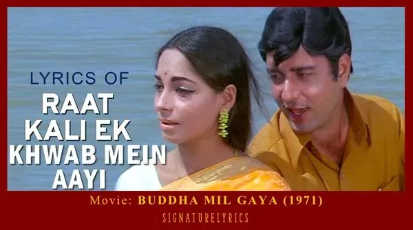 Raat Kali Ek Khwab Mein Aayi Lyrics - Buddha Mil Gaya - Kishore Kumar
