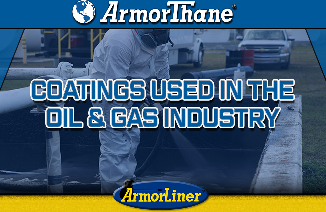Coatings Used in the Oil & Gas Industry