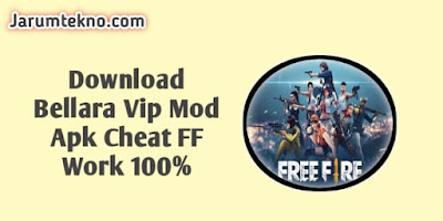 Download Bellara Vip Mod Apk Cheat FF Work 100%
