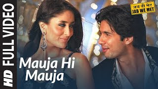 MAUJA-HI-MAUJA-LYRICS-JAB-WE-MET