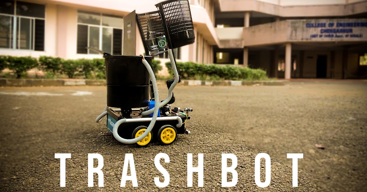 TRASHBOT TRASH COLLECTING ROBOT WITH IOT TECHNOLOGY