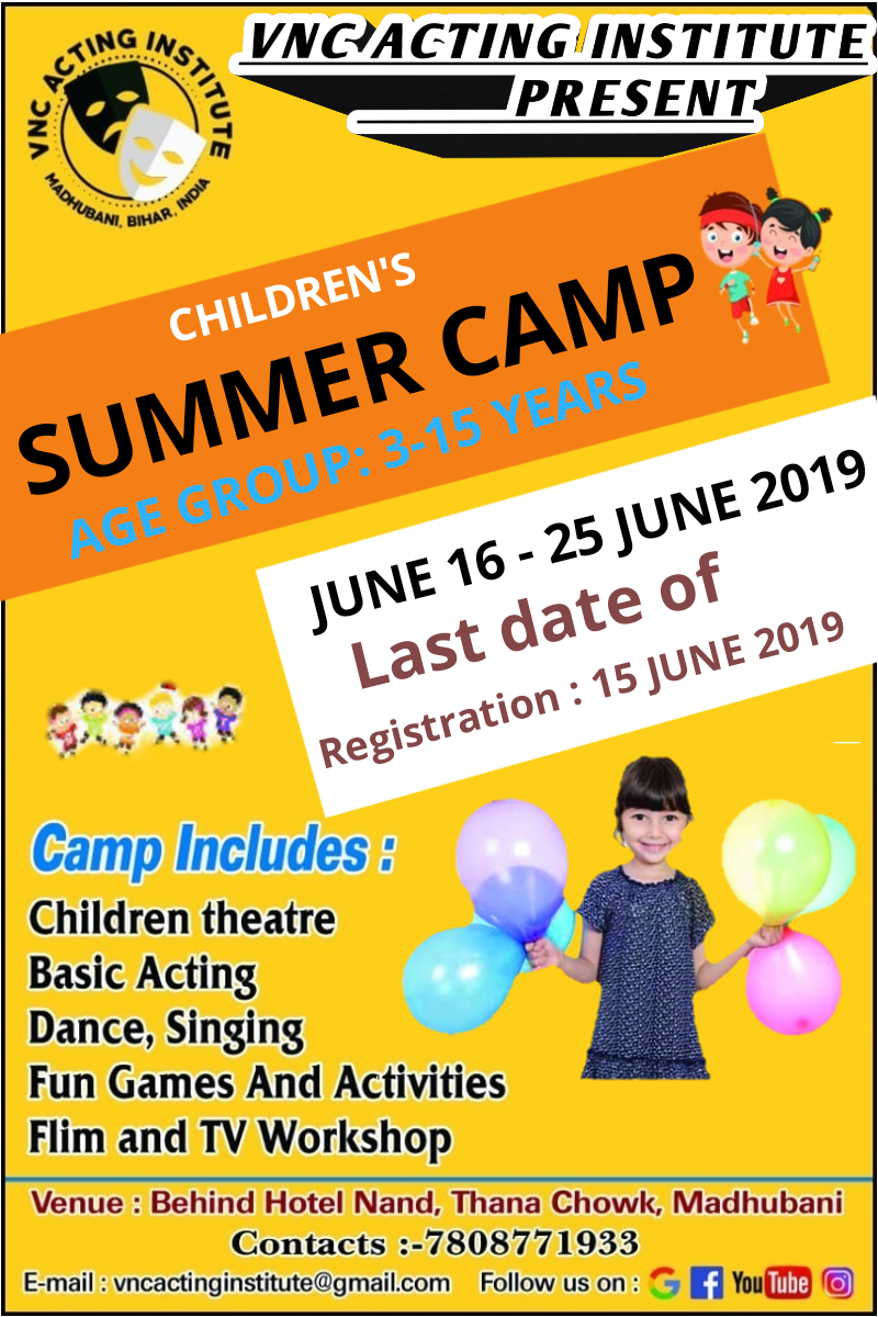 ACTING, DANCE, SINGING SUMMER CAMP IN MADHUBANI VNC acting institute
