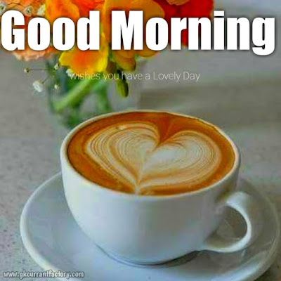 Beautiful Good Morning Coffee Images, Pics With Love Free Download Good Morning Coffee Images, Good Morning Coffee Pic, Good Morning Images Of coffee, Good Morning Images Coffee, Good Morning coffee Love, Good Morning Images With Hot Coffee Free Download