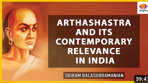 PUBLIC ADMINISTRATION: Arthashastra and its contemporary relevance in India