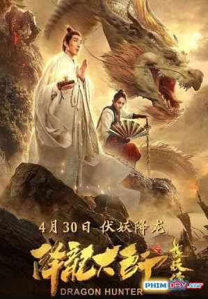 Giáng Long Đại Sư 2 - Dragon Hunter (2020)