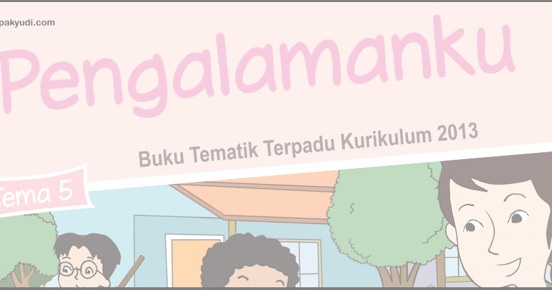 Soal Tematik Kelas 2 Tema 5 Subtema 1 Semester 2 Yudi Setiawan