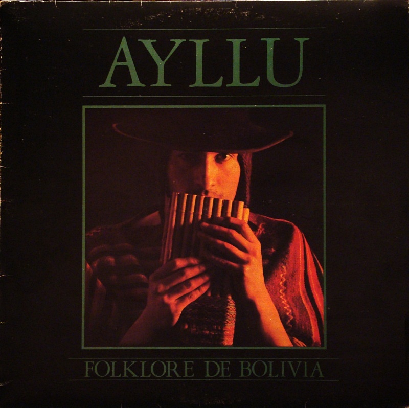 AYLLU FOLKLORE DE BOLIVIA MUSICA ANDINA DE CALIDAD