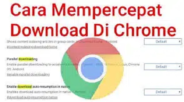 Cara Mempercepat Download di Chrome
