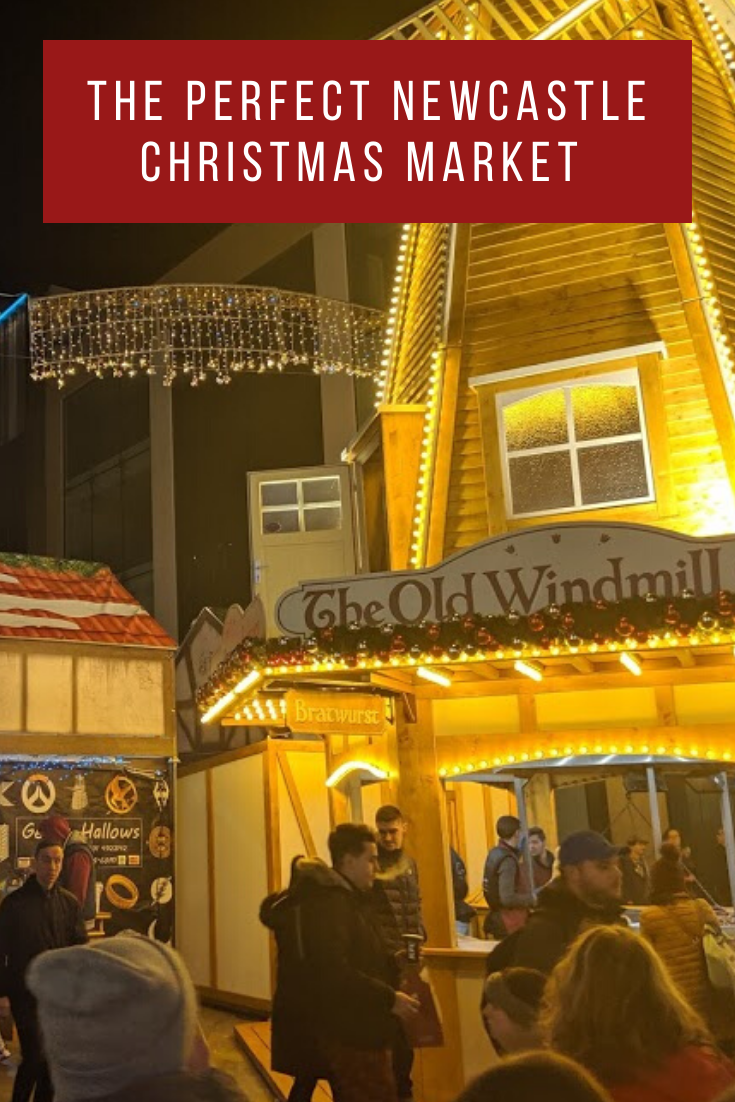 The Perfect Newcastle Christmas Market Visit Newcastle