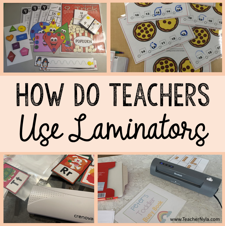 Nyla's Crafty Teaching How do Teachers Use Laminators?