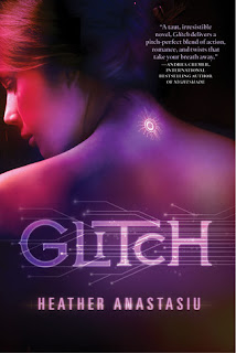 Glitch by Heather Anastasiu