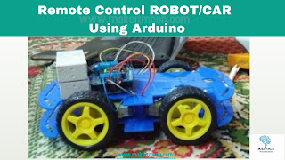 arduino remote control robot arduino tutorials with complete codes