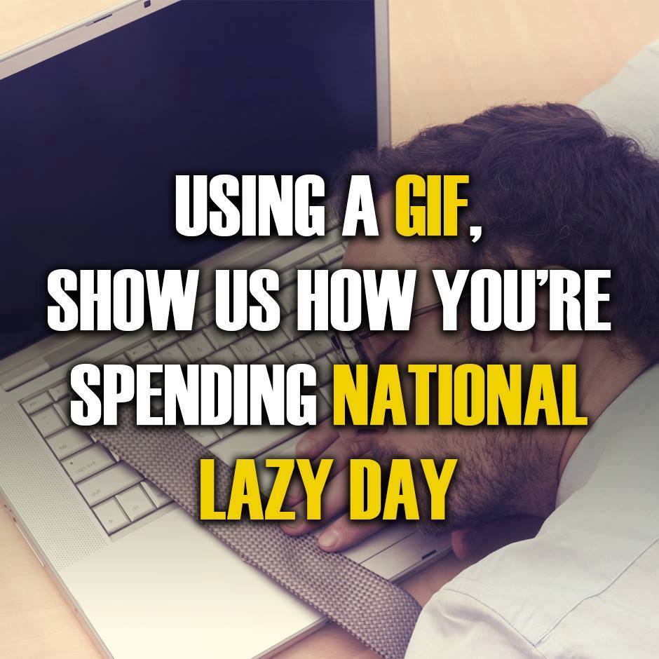 National Lazy Day National Lazy Day