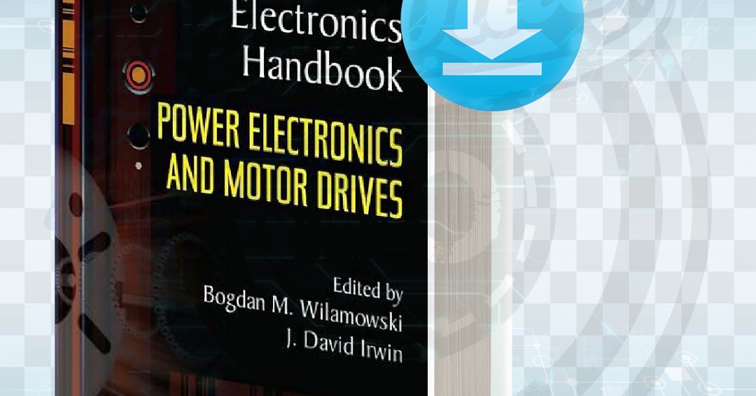 Download Power Electronics And Motor Drives pdf.