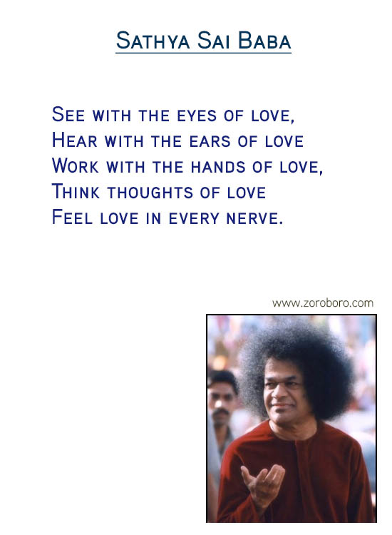 Sathya Sai Baba Quotes, Sathya Sai Baba Compassion Quotes, Sathya Sai Baba Desire Quotes, Heart Quotes, Human Values Quotes ,Sathya Sai Baba Joy Quotes, Sathya Sai Baba Ego Quotes, Sathya Sai Baba Values Quotes & Sathya Sai Baba Thinking Quotes .