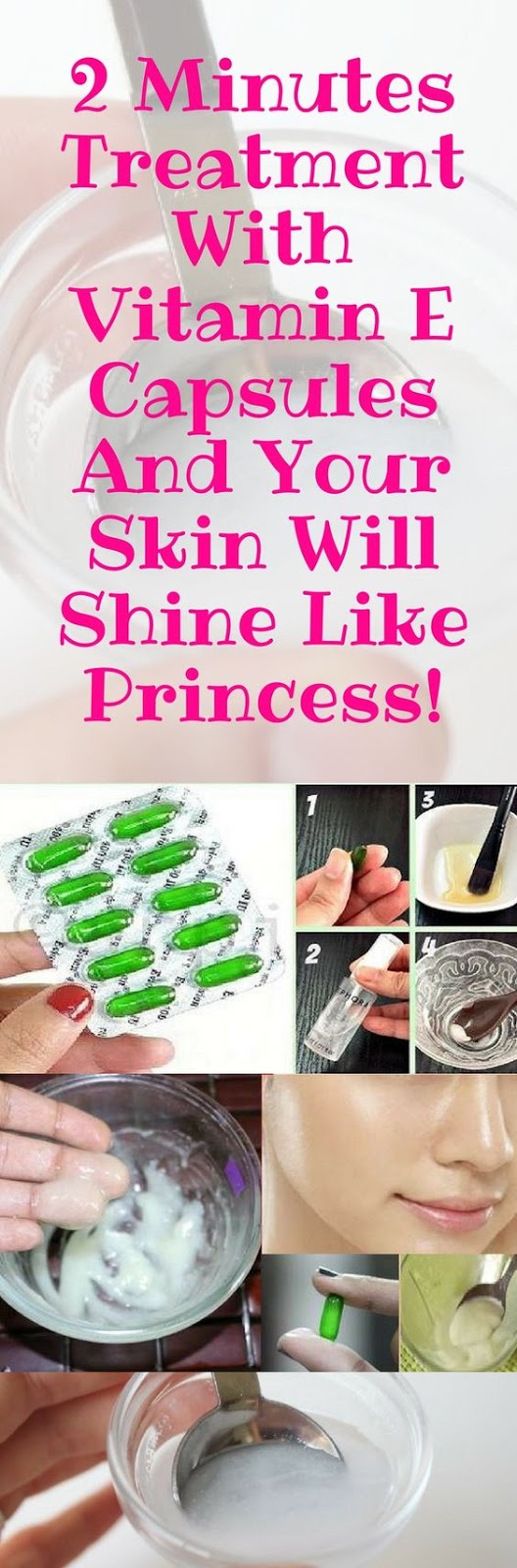 2 MINUTES TREATMENT WITH VITAMIN E CAPSULES AND YOUR SKIN WILL SHINE