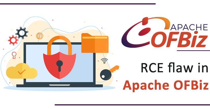 RCE Flaw in Apache OFBiz Allowed An Attackers to Take Over The ERP System