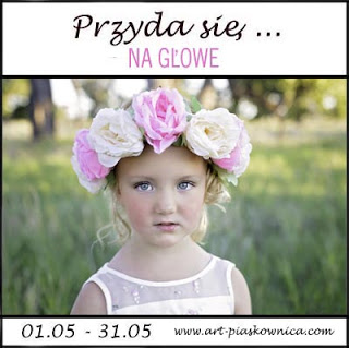 http://art-piaskownica.blogspot.com/2016/05/majowa-edycja-przyda-sie-na-gowe.html