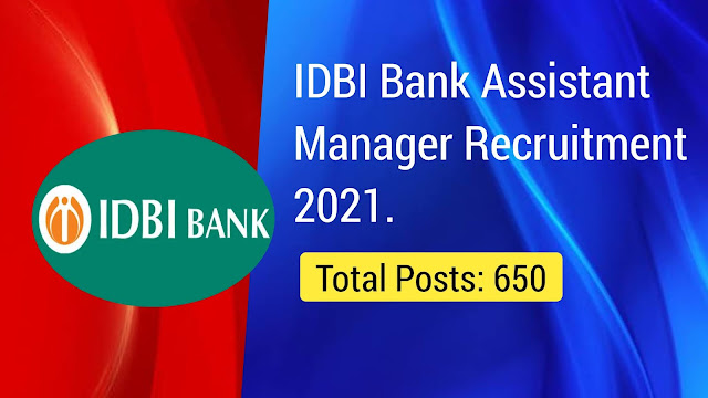 IDBI Bank Recruitment 2021: