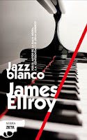 Jazz blanco, de James Ellroy EL BLOC DE LA BÒBILA