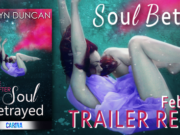 Trailer Reveal: Soul Betrayed by Katlyn Duncan