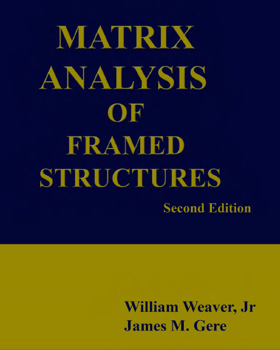 Matrix Analysis of Framed Structures Engineering Books