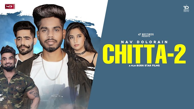 chitta 2 by nav dolorain
