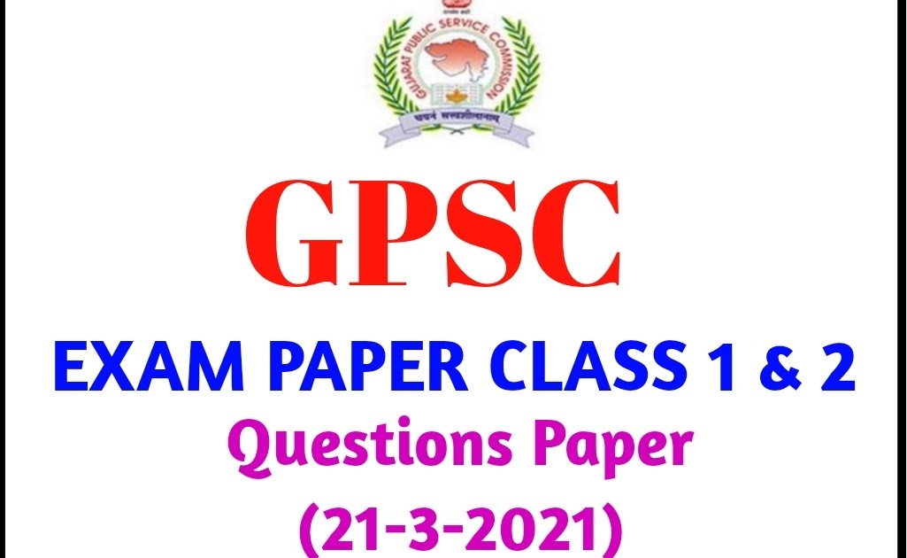 GPSC Class 1 & 2 Exam Question Paper 21032021 Mara Guru Students