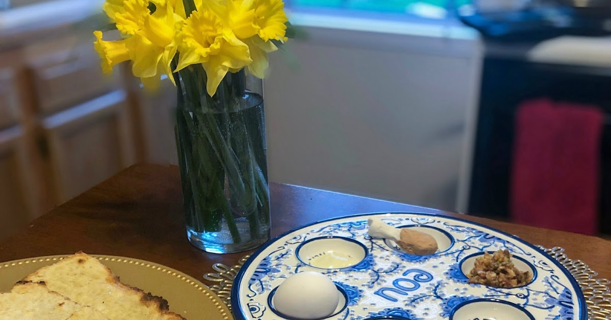 Greatest Escapist: Passover Under Quarantine: How We Got Creative with