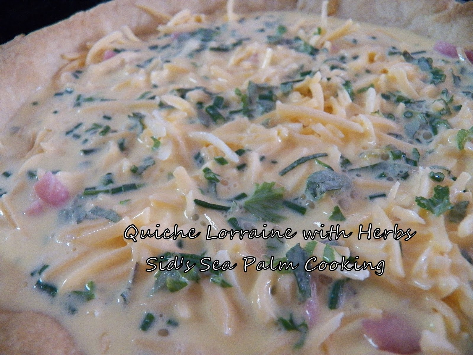 Quiche Lorraine with Herbs for Baking Bloggers Sid's Sea Palm Cooking