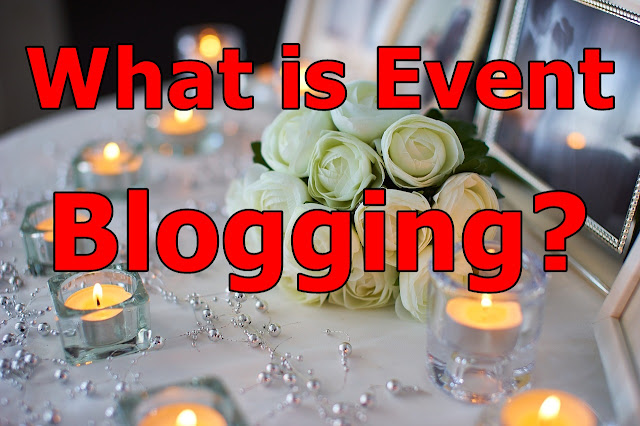 What Is Event Blogging What Is Event Blogging