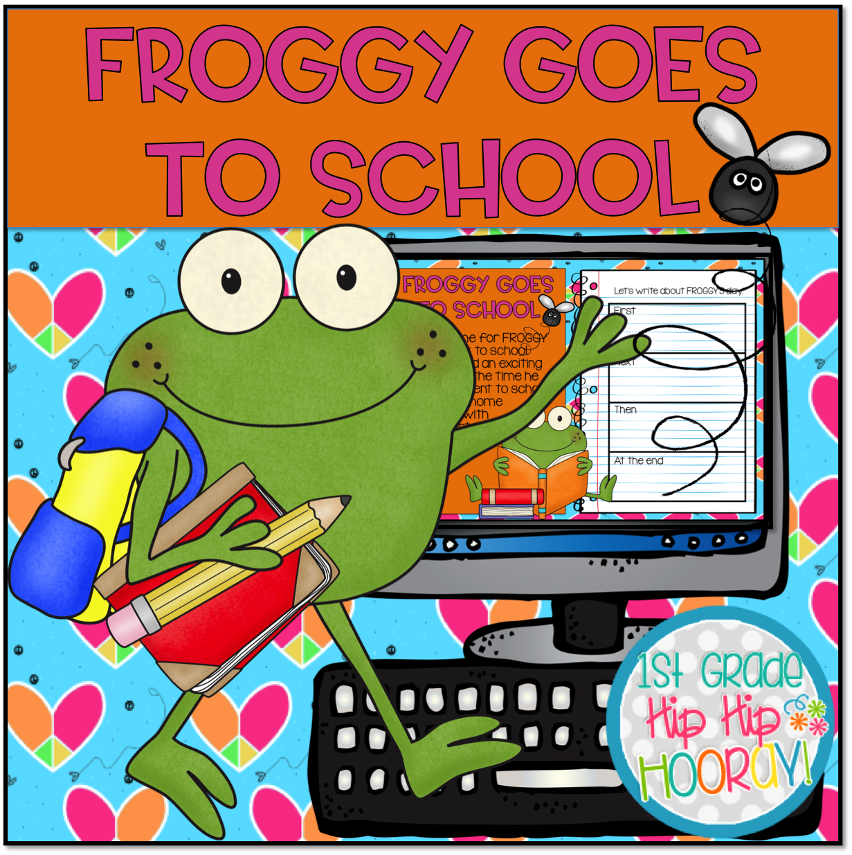 1st Grade Hip Hip Hooray FROGGY Goes To School Paper Pencil 1st-grade-hip-hip-hooray-froggy-goes-to-school-paper-pencil